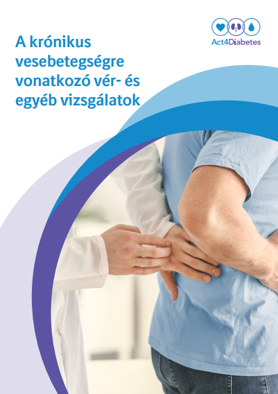 A krónikus vesebetegségre vonatkozó vér- és egyéb vizsgálatok